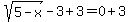 sqrt%285-x%29-3%2B3=0%2B3