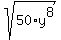 sqrt%2850%2Ay%5E8%29