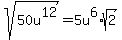 sqrt%2850u%5E12%29=5u%5E6%2Asqrt%282%29