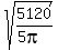 sqrt%285120%2F%285pi%29%29