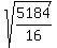 sqrt%285184%2F16%29