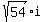sqrt%2854%29%2Ai