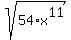 sqrt%2854%2Ax%5E11%29