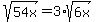 sqrt%2854x%29=3%2Asqrt%286x%29