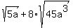 sqrt%285a%29+%2B+8%2Asqrt%2845a%5E3%29