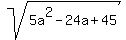 sqrt%285a%5E2-24a%2B45%29