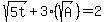 sqrt%285t%29%2B3%28sqrt%28A%29%29=2