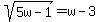 sqrt%285w-1%29+=+w-3