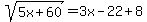 sqrt%285x%2B60%29=3x-22%2B8