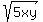 sqrt%285xy%29