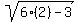sqrt%286%282%29-3%29