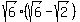 sqrt%286%29%28sqrt%286%29-sqrt%282%29%29