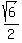 sqrt%286%29%2F2