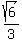 sqrt%286%29%2F3%29