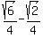 sqrt%286%29%2F4-sqrt%282%29%2F4