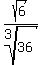 sqrt%286%29%2Froot%283%2C36%29