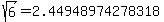 sqrt%286%29=2.44948974278318
