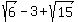 sqrt%286%29+-+3+%2B+sqrt%2815%29