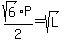 sqrt%286%29P%2F2+=+sqrt%28L%29