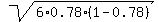sqrt%286%2A0.78%2A%281-0.78%29%29