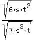 sqrt%286%2As%2At%5E2%29%2Fsqrt%287%2As%5E3%2At%29
