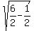 sqrt%286%2F2-1%2F2%29