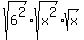 sqrt%286%5E2%29sqrt%28x%5E2%29sqrt%28x%29