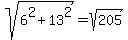 sqrt%286%5E2+%2B+13%5E2%29+=+sqrt%28205%29