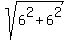 sqrt%286%5E2+%2B+6%5E2%29