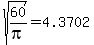 sqrt%2860%2Fpi%29=4.3702
