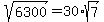sqrt%286300%29=30%2Asqrt%287%29