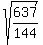 sqrt%28637%2F144%29