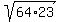 sqrt%2864%2A23%29
