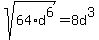 sqrt%2864%2Ad%5E6%29=8d%5E3