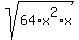 sqrt%2864%2Ax%5E2%2Ax%29