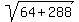 sqrt%2864%2B288%29