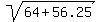 sqrt%2864+%2B+56.25%29