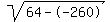 sqrt%2864--260%29