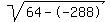 sqrt%2864--288%29