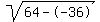 sqrt%2864--36%29