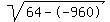 sqrt%2864--960%29
