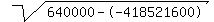 sqrt%28640000--418521600%29