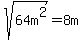 sqrt%2864m%5E2%29+=+8m
