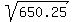 sqrt%28650.25%29