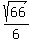 sqrt%2866%29%2F6