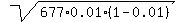 sqrt%28677%2A0.01%2A%281-0.01%29%29