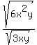 sqrt%286x%5E2y%29%2Fsqrt%283xy%29