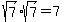 sqrt%287%29%2Asqrt%287%29=7