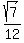 sqrt%287%29%2F12