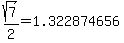 sqrt%287%29%2F2=1.322874656